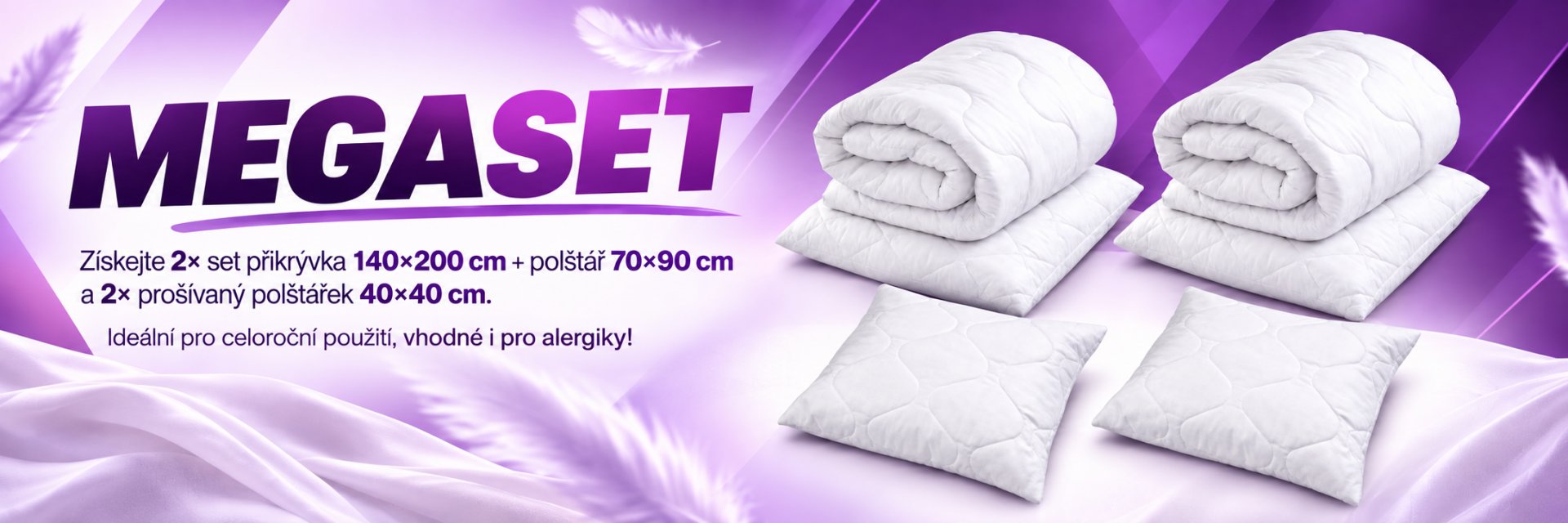 Megaset za megavýhodnou cenu!